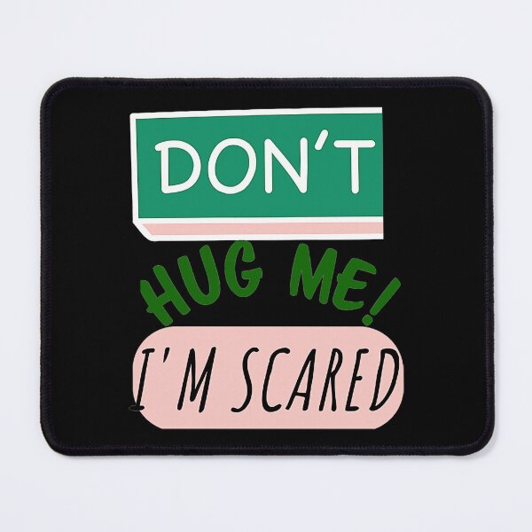 Item preview, Dont Hug Me Im Scared  designed and sold by ankensteino.