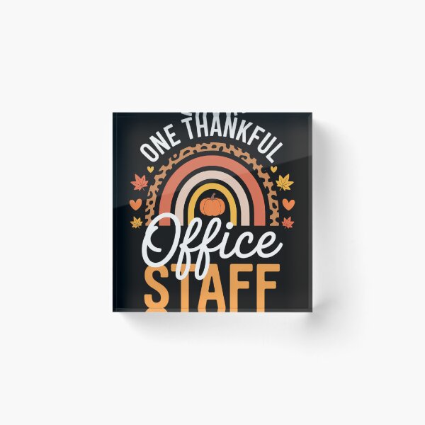 Item preview, Thankful Office Staff Thanksgiving School Secretary Office designed and sold by PeteHomenick.
