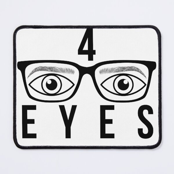 Item preview, 4 Eyes Funny Glasses Pun Design designed and sold by wackyartwork.