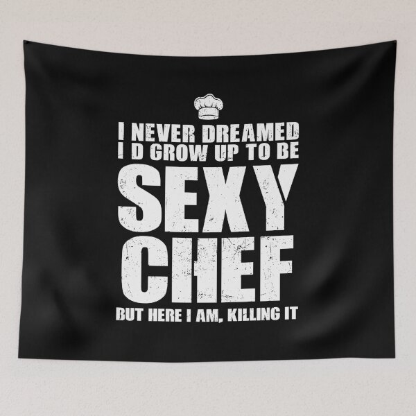Item preview, Nunca soñé con ser un chef sexy, pero lo estoy logrando - Frase divertida de chef culinario designed and sold by kavitasyavera.