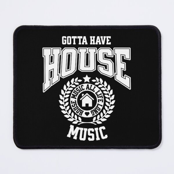 Item preview, HOUSE MUSIC  - Gotta Have Collegiate Vibe (White)  designed and sold by Discothreadz.