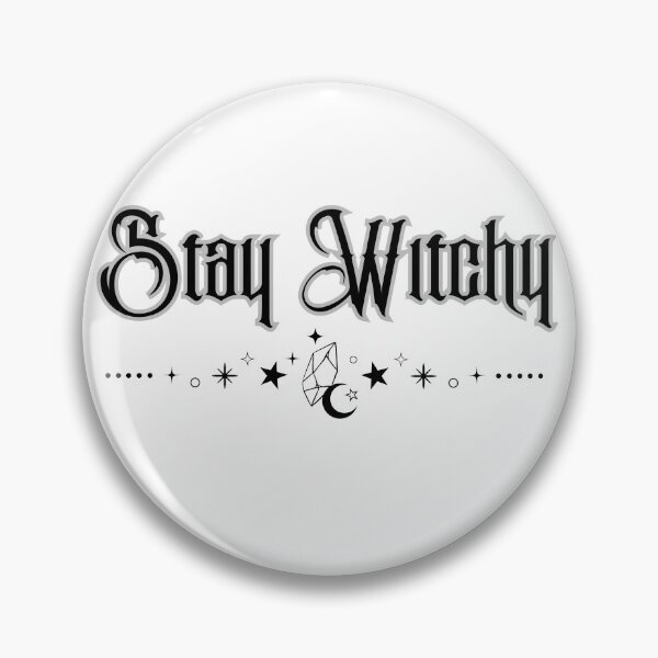 Item preview, Stay witchy designed and sold by MotleyMethod.