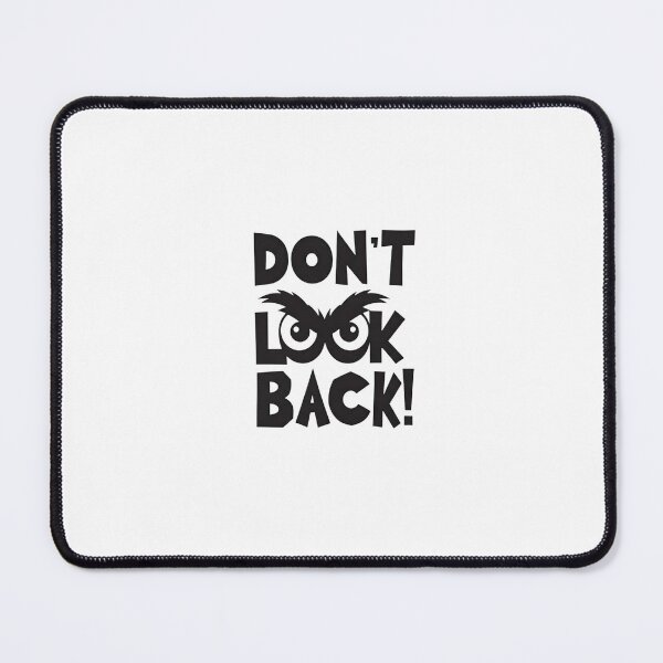 Item preview, DON’T LOOK BACK! – Bold Black and White Typography Design with Angry Eyes Illustration designed and sold by PixelVibe782.