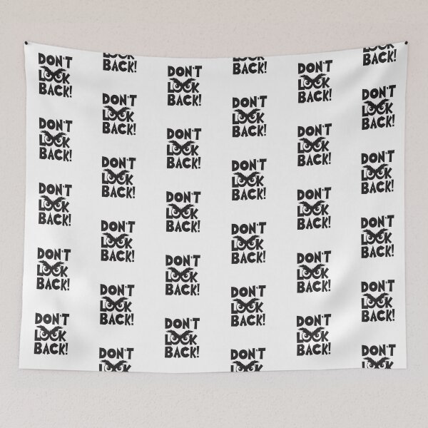 Item preview, DON’T LOOK BACK! – Bold Black and White Typography Design with Angry Eyes Illustration designed and sold by PixelVibe782.