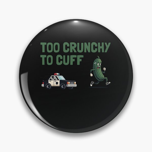 Item preview, Too Crunchy To Cuff Pickle Running From Police Meme designed and sold by elderberry.