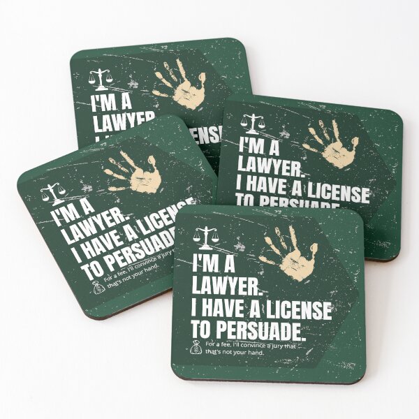 Item preview, I'm a lawyer. I have a license to persuade. designed and sold by Newprojectart.