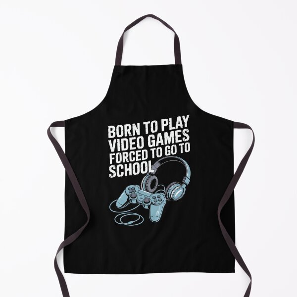 Item preview, Gamer Born Play Video Games Forced To Go To School Fun Gaming designed and sold by TrinaEspinoza.