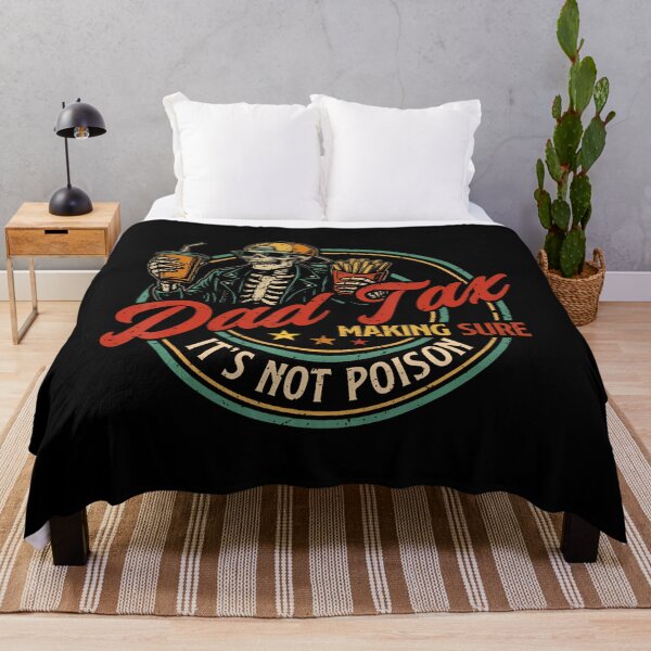 Item preview, Dad Tax Making Sure It'S Not Poison Funny Fathers Day Men designed and sold by DouglasChoosen.