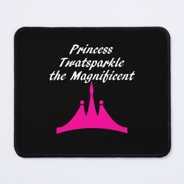 Item preview, Princess Twatsparkle the Magnificent  designed and sold by ZephyLandan.