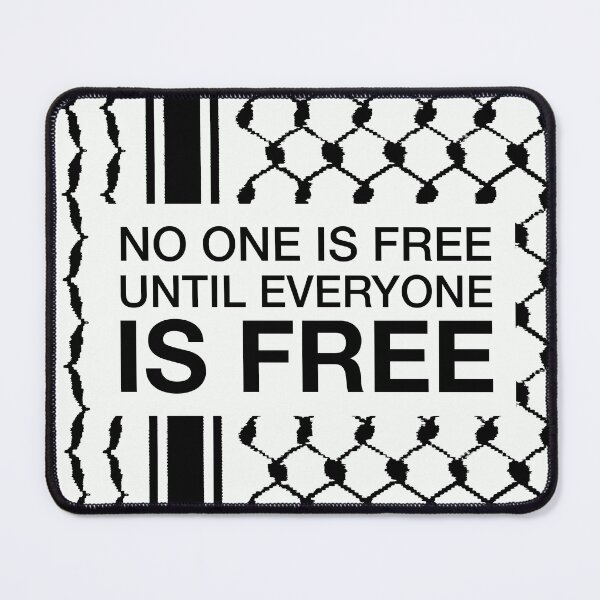 Item preview, No One Is Free Until Everyone Is Free with Freedom Palestinian Hatta Kufiya Pattern Design designed and sold by Hurriyyatee.