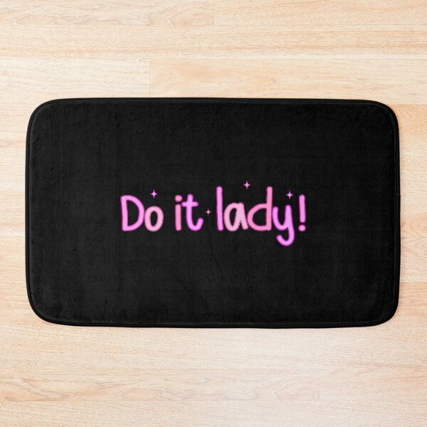 Item preview, Do It Lady  designed and sold by akomiqguel.