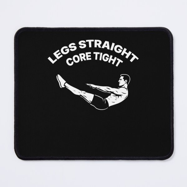 Item preview, Legs Straight Core Tight Calisthenics Fitness Gym designed and sold by LuminOrb.