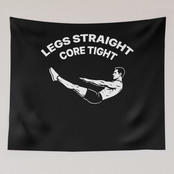 Item preview, Legs Straight Core Tight Calisthenics Fitness Gym designed and sold by LuminOrb.