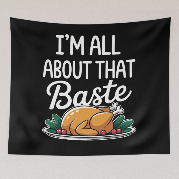 Item preview, Thanksgiving Foods Family Matching I'm All About That Baste designed and sold by JulienAureo.