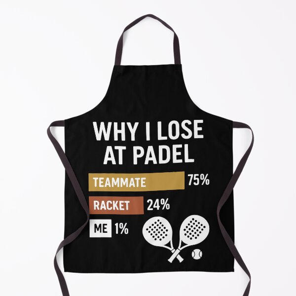 Artikelvorschau, Warum ich beim Padel-Teamkollegen verliere Racket Me lustig entworfen und verkauft von LuminOrb.