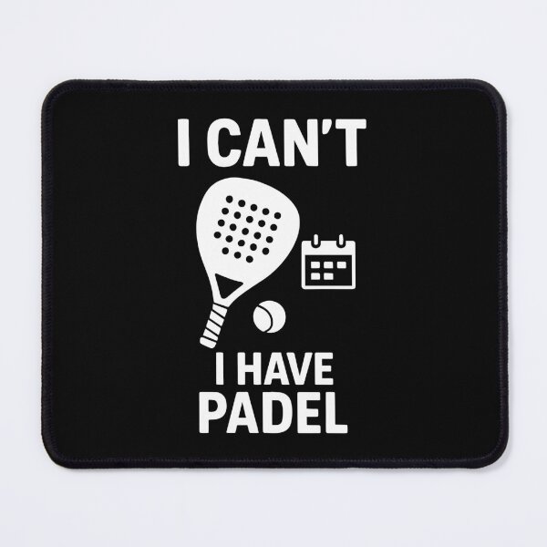 Item preview, I Can't I Have Padel Funny Sport Tennis designed and sold by LuminOrb.