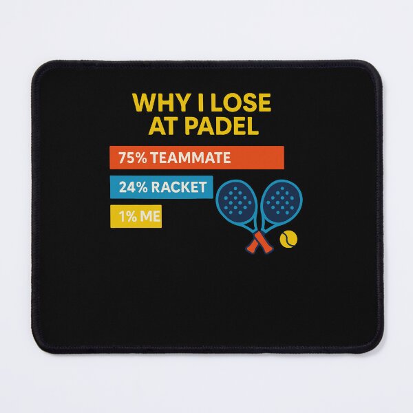 Item preview, Why I Lose At Padel Funny Sport Graphic designed and sold by LuminOrb.