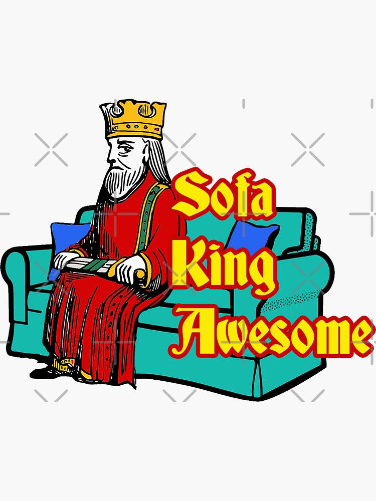 "Sofa King Awesome Sticker" Sticker for Sale by INFIDEL Redbubble
