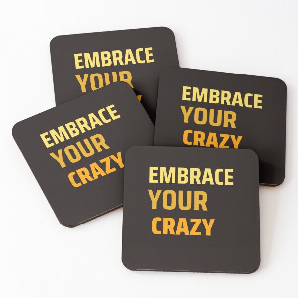 Item preview, Embrace your crazy Funny witty sarcastic  designed and sold by Creations by lyne.