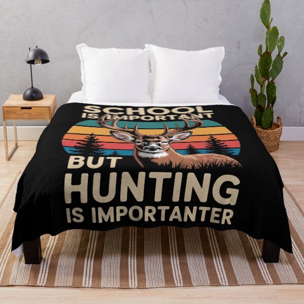 Item preview, School Is Important But Hunting Is Importanter Deer Hunting designed and sold by SlogariArt.