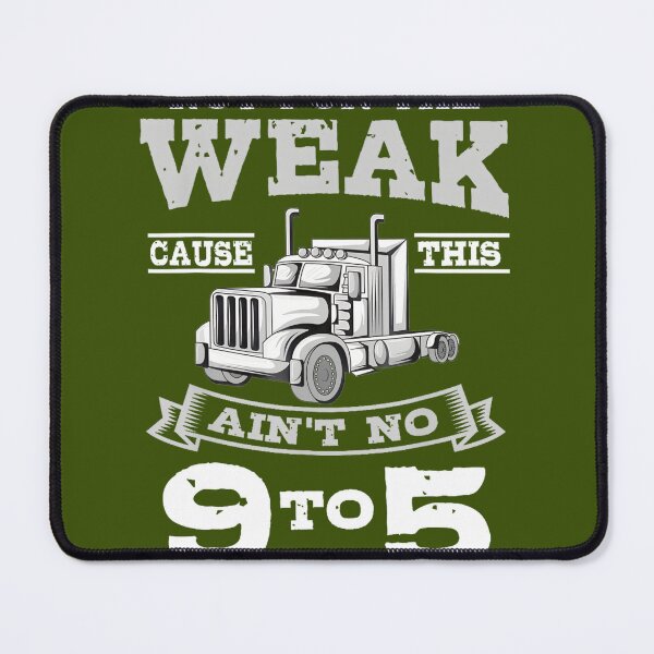 Item preview, Weak Ain'T No Trucker Vehicle Art By Merch, Limited Edition, Perfect Gift For You And Friends designed and sold by BROSHERYLSHOP.