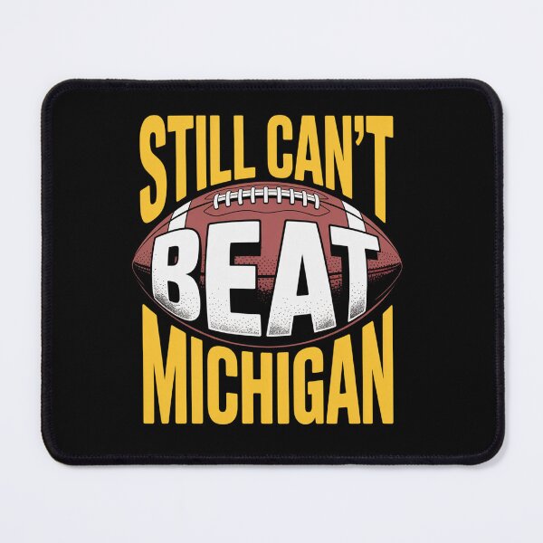 Item preview, Still Can'T Beat Michigan designed and sold by SlogariArt.
