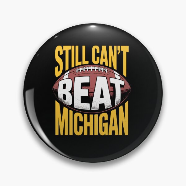 Item preview, Still Can'T Beat Michigan designed and sold by SlogariArt.