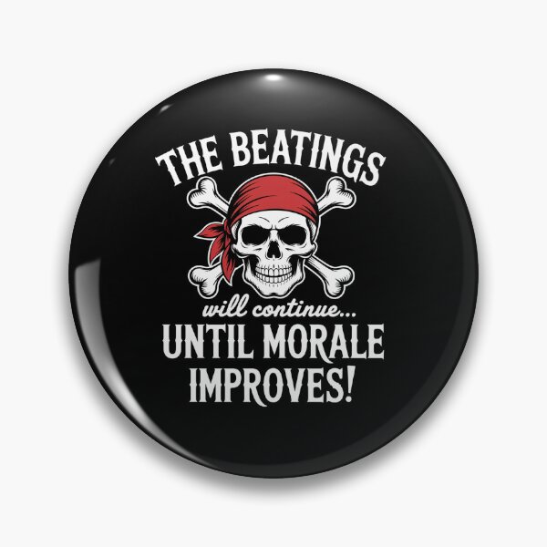Item preview, The Beatings Will Continue Until Moral Improves Pirate designed and sold by SlogariArt.