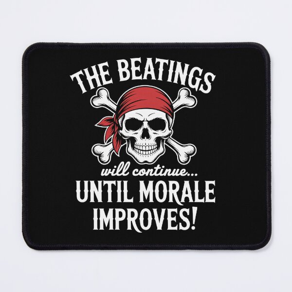 Item preview, The Beatings Will Continue Until Moral Improves Pirate designed and sold by SlogariArt.