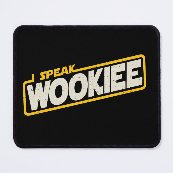 Item preview, I speak Wookiee designed and sold by NinoMelon.