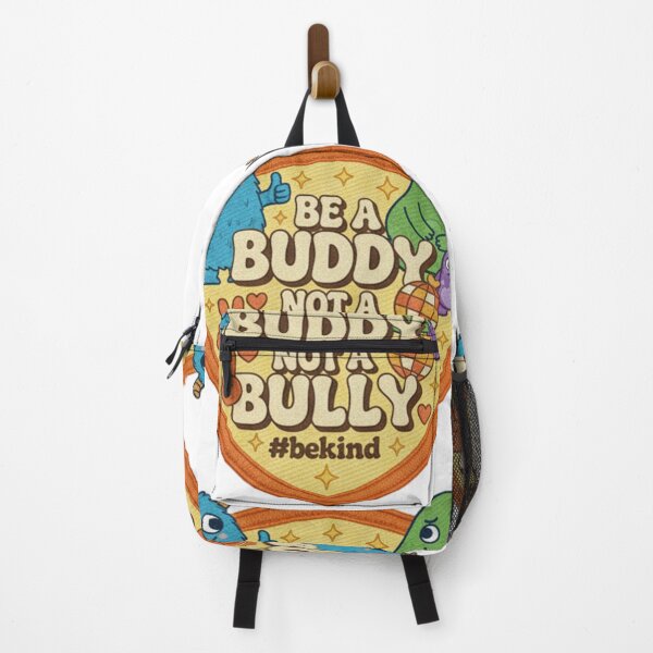 Item preview, Be a Buddy Not a Bully cute monster kindness awareness positive message friendship designed and sold by ArtDesignTp.