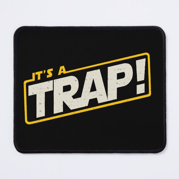 Item preview, It's a trap! designed and sold by NinoMelon.