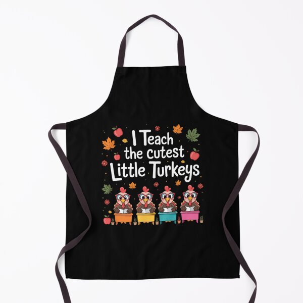 Item preview, Thanksgiving Teacher I Teach the Cutest Little Turkeys designed and sold by August4Laughs25.