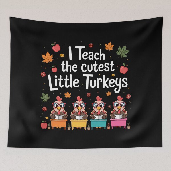 Item preview, Thanksgiving Teacher I Teach the Cutest Little Turkeys designed and sold by August4Laughs25.