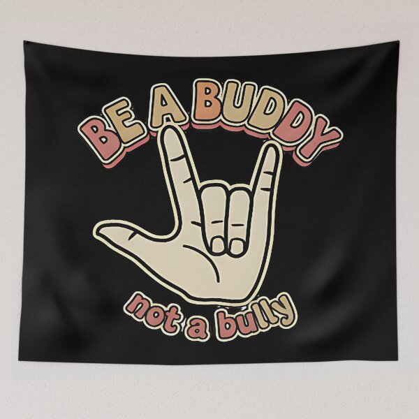 Item preview, Be a Buddy Not a Bully kindness awareness sign language positive friendship message designed and sold by ArtDesignTp.