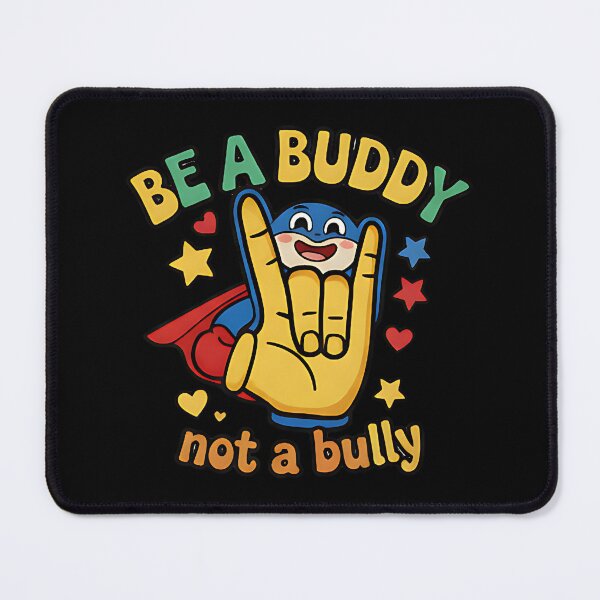 Item preview, Be a Buddy Not a Bully superhero kindness awareness positive message inclusion designed and sold by ArtDesignTp.