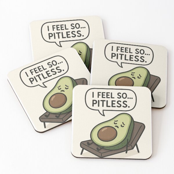 Item preview, I Feel So Pitless – Funny Avocado Design designed and sold by ClearPulse.
