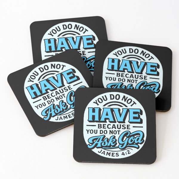 Item preview, James 4:2 You do not have because you do not ask God designed and sold by plushism.
