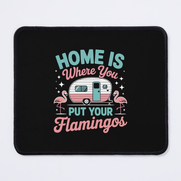 Item preview, Home is Where You Put Flamingos designed and sold by jkrphoto.