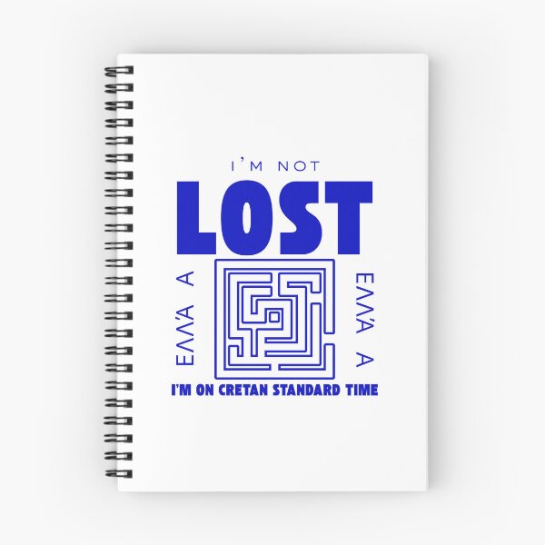 Item preview, I'm not lost I'm on cretan standard time (Crete Greece) designed and sold by Peerless-Prime.