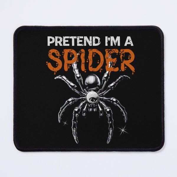 Item preview, Pretend I'm A Spider Funny Halloween Creepy designed and sold by OleOleStore.
