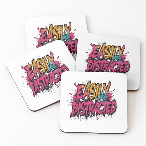 Item preview, Easily Distracted | Sarcastic Humor Design by Too Real Co designed and sold by TooRealCo.