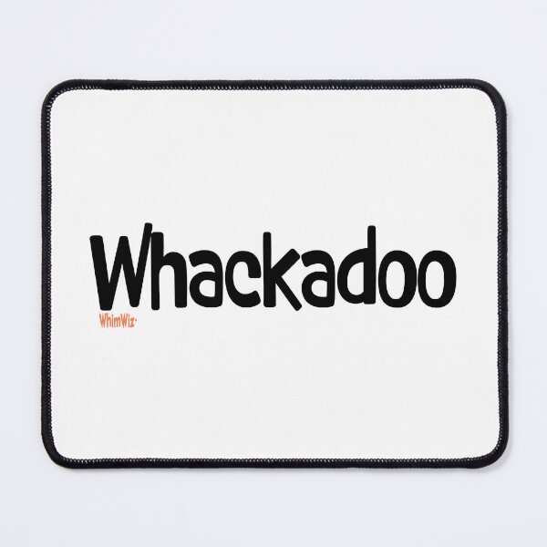 Item preview, Wackadoo - WhimWiz Funny Quote & Quirky Gift Idea designed and sold by WhimWiz.