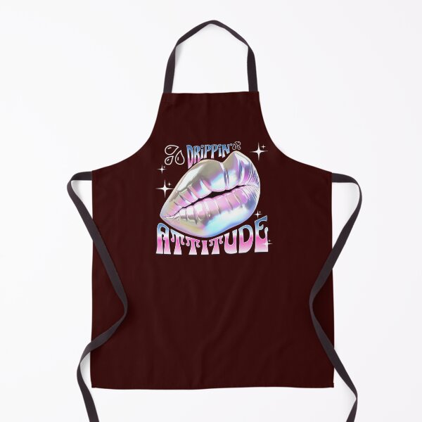 Item preview, DRIPPIN' ATTITUDE designed and sold by BabaSoti.