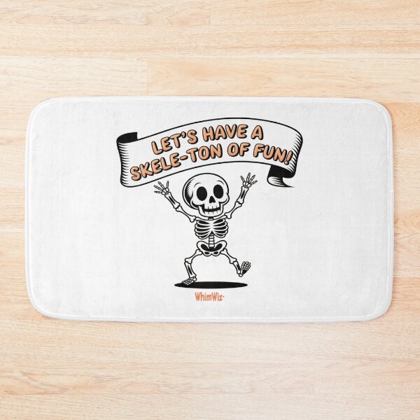 Item preview, Skele-ton of Fun - WhimWiz Funny Quote & Quirky Gift Idea designed and sold by WhimWiz.