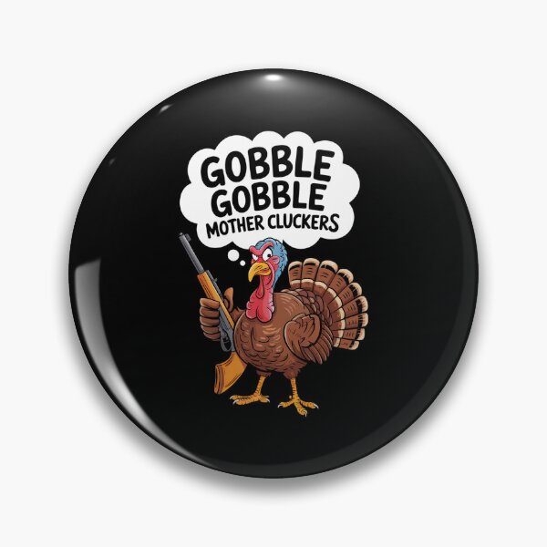 Item preview, Gobble Funny Thanksgiving Turkey designed and sold by DeadlockCrew.