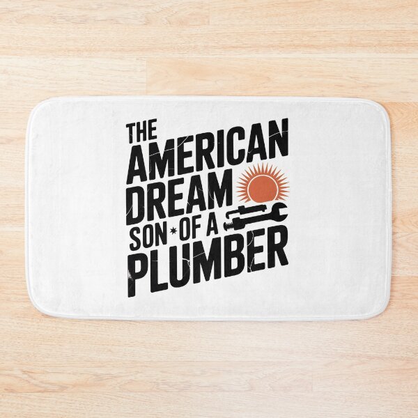 Item preview, The American Dream Son Of A Plumber designed and sold by graphic-genie.