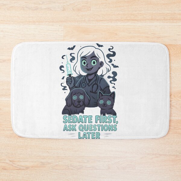 Item preview, Sedate First, Ask Questions Later – Dark Veterinary Anesthesia Humor designed and sold by Bettybee00.