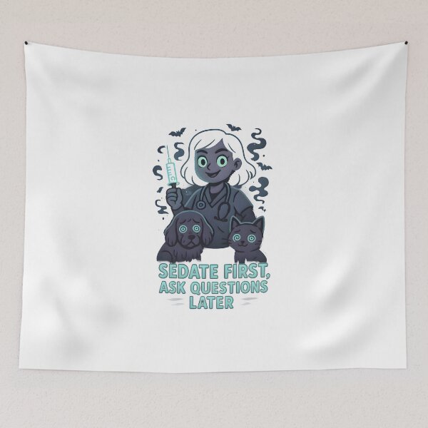 Item preview, Sedate First, Ask Questions Later – Dark Veterinary Anesthesia Humor designed and sold by Bettybee00.