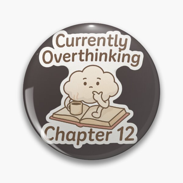 Item preview, Currently Overthinking Chapter 12 - Cute Cloud Book Lover Sticker designed and sold by BumbleVee ☀️.